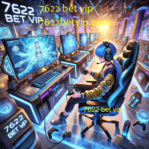 7622 bet vip