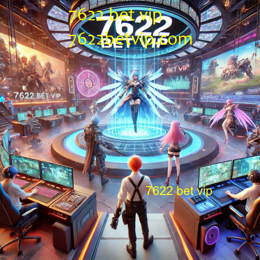 7622 bet vip