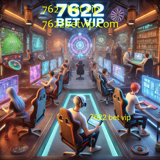 7622 bet vip